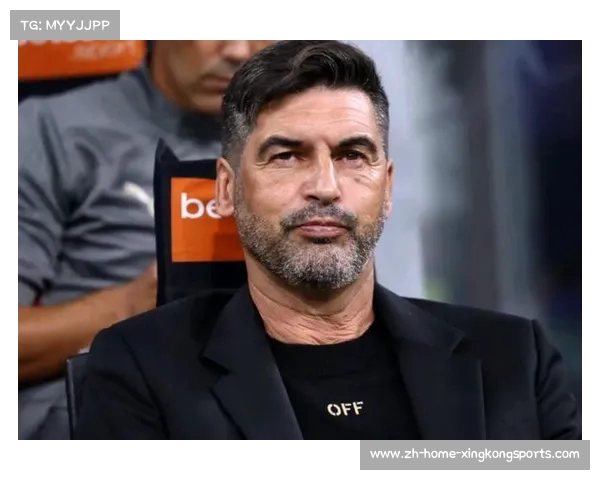 丰塞卡执掌米兰能否助球队重返辉煌巅峰之路探讨